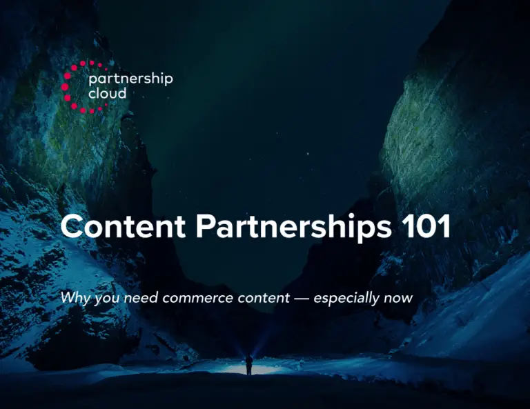 Commerce content and the power of the partnership economy